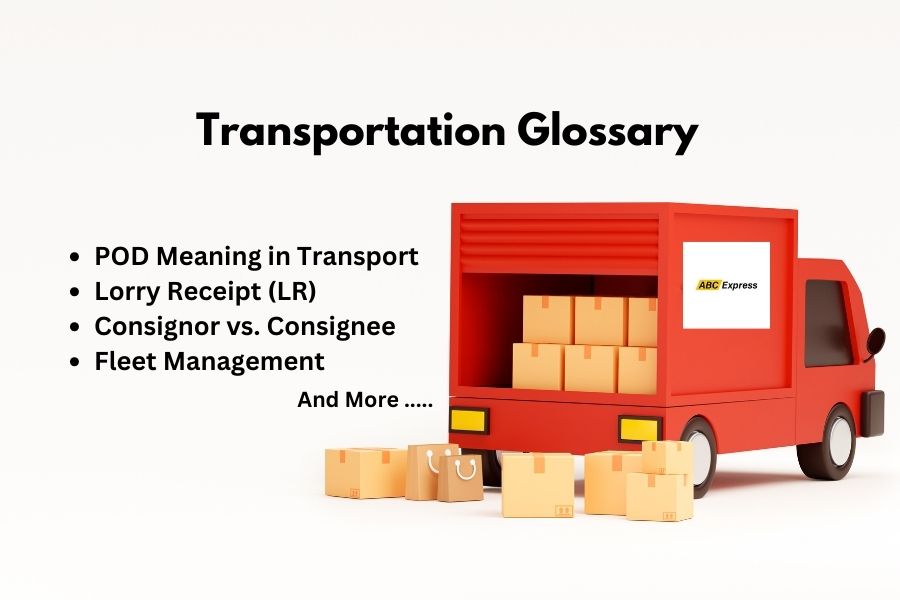 What is Transportation Glossary – From POD to Full Truck Load