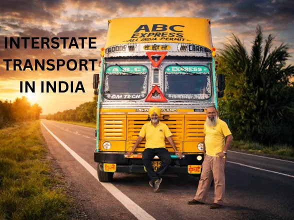 Interstate Transport Services in India: Connecting Businesses Across States