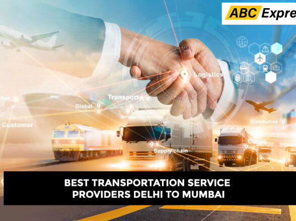 Best Transportation Service Providers Delhi to Mumbai