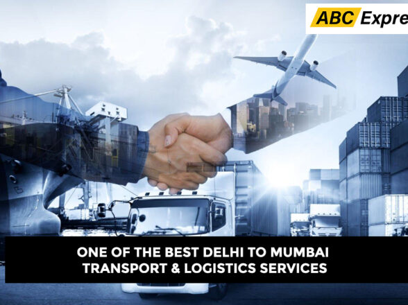 One of the Best Delhi To Mumbai Transport & Logistics Services