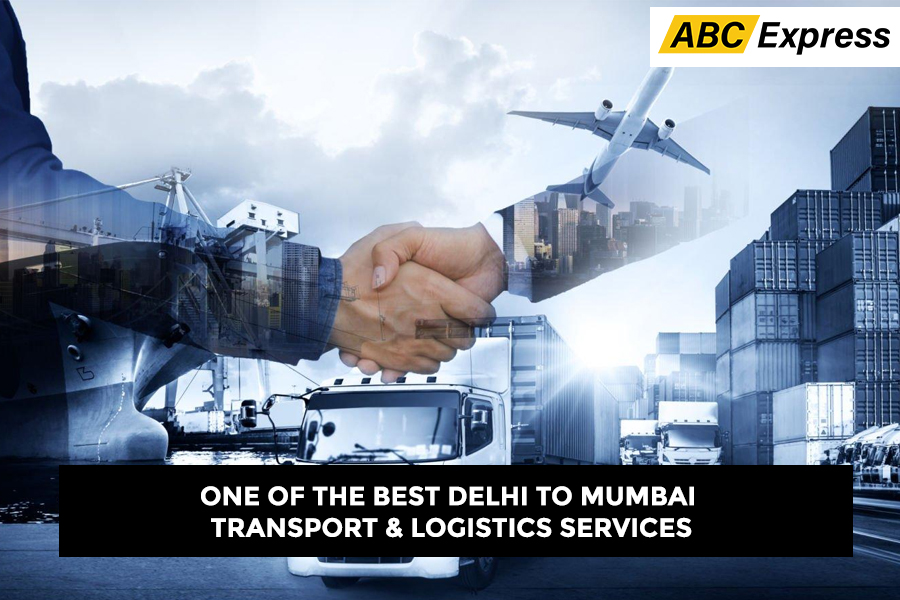 One of the Best Delhi To Mumbai Transport & Logistics Services