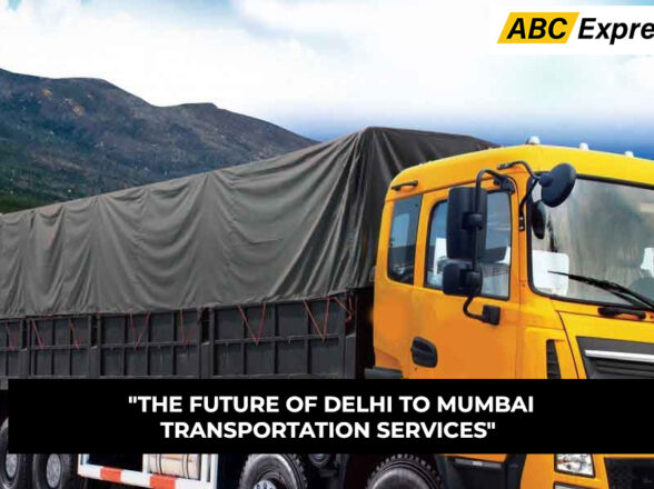 The Future of Delhi to Mumbai Transportation Services